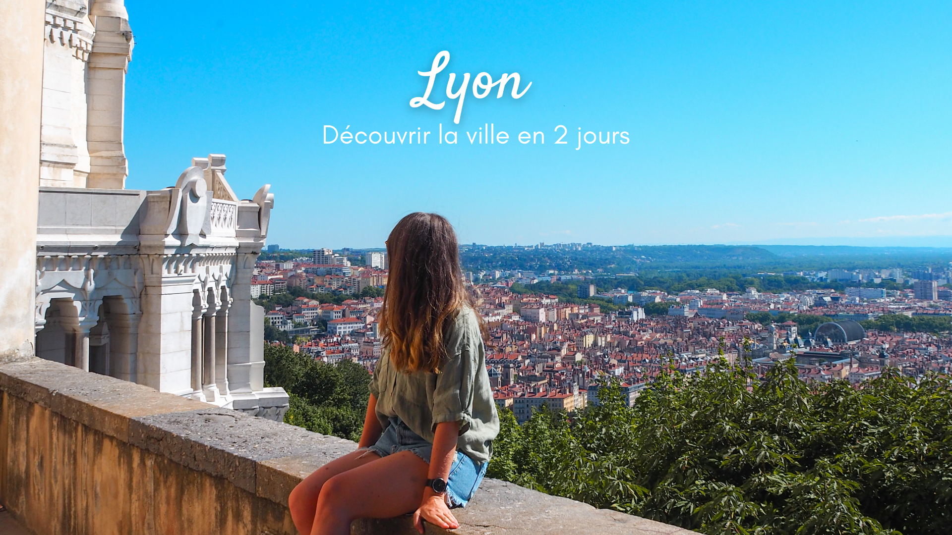 Un week-end à Lyon : que faire ?