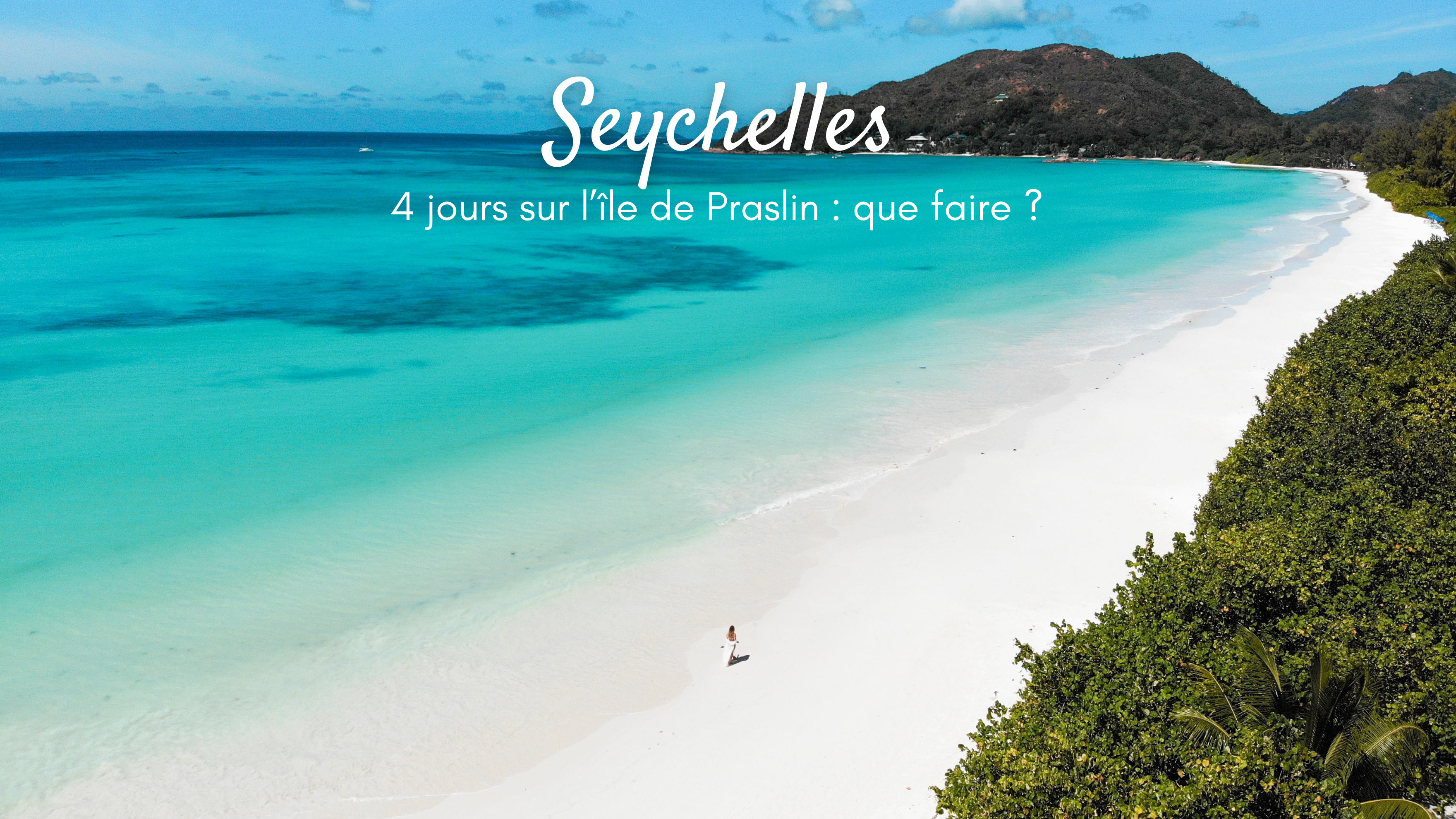 4 jours à Praslin, mon île favorite des Seychelles