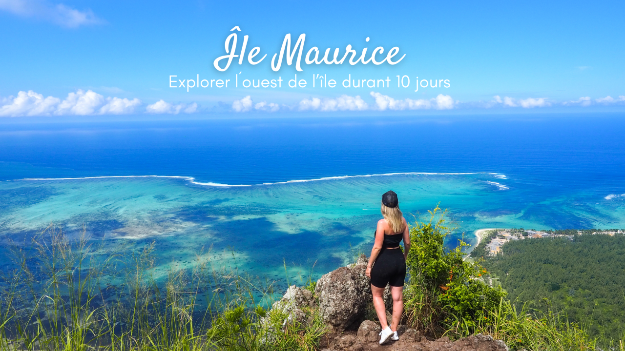 Voyage à l’Île Maurice : itinéraire de 10 jours
